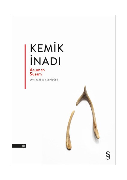 Kemik Inadı - Asuman Susam
