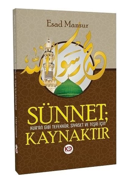 Sünnet Kur'An Gibi Tefekkür, Siyaset Ve Teşri İçin Kaynaktır - Esad Mansur