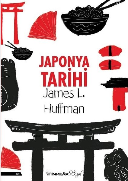 Japonya Tarihi - James L. Huffman