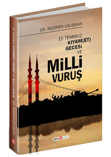 15 Temmuz Kıyam(Et) GecesiVe Milli Vuruş(Rusça) - Mustafa Çalışkan