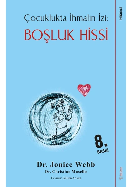 Çocuklukta İhmalin İzi : Boşluk Hissi - Jonice Webb