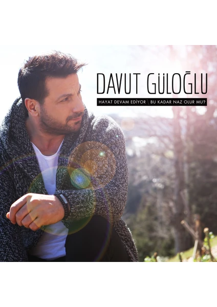 Davut Güloğlu - Hayat Devam Ediyor - Bu Kadar Naz Olur Mu ( CD )