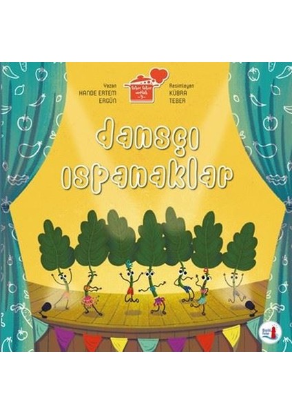 Dansçı Ispanaklar - Hande Ertem Ergun