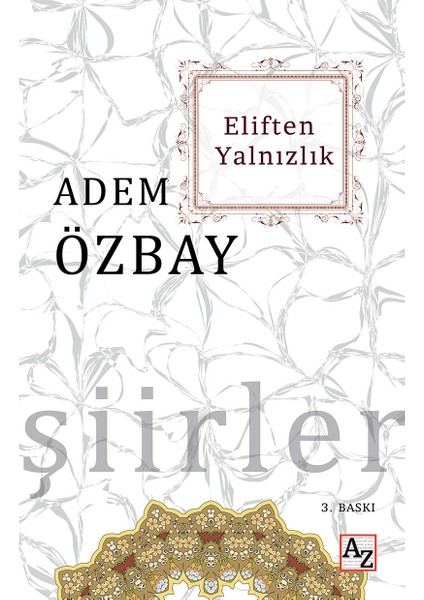 Eliften Yalnızlık - Adem Özbay