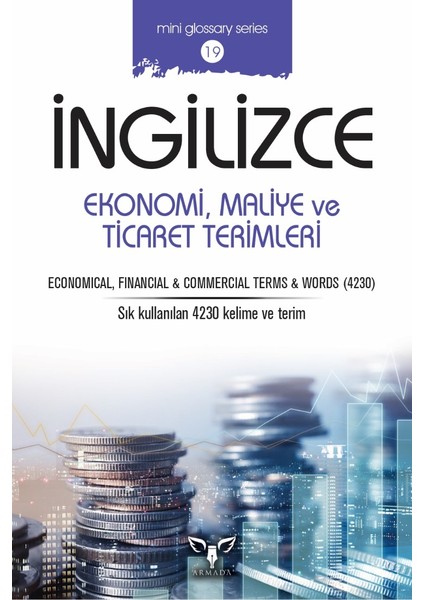 İngilizce Ekonomi, Maliye Ve Ticaret Terimleri - Mahmut Sami Akgün