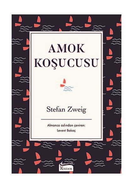 Amok Koşucusu (Bez Ciltli) - Stefan Zweig