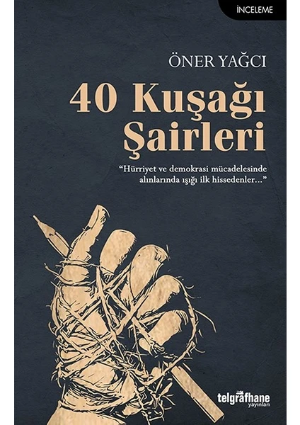 40 Kuşağı Şairleri - Öner Yağcı