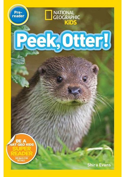National Geographic Readers: Peek Otter - Shira Evans