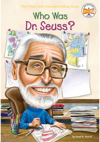 Who Was Dr. Seuss? - Janet B. Pascal