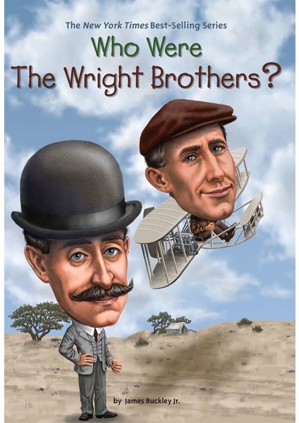 Who Were the Wright Brothers? -James Buckley