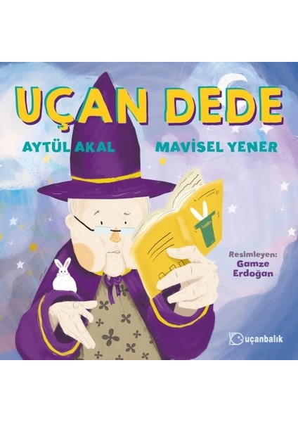 Uçan Dede - Aytül Akal - Mavisel Yener