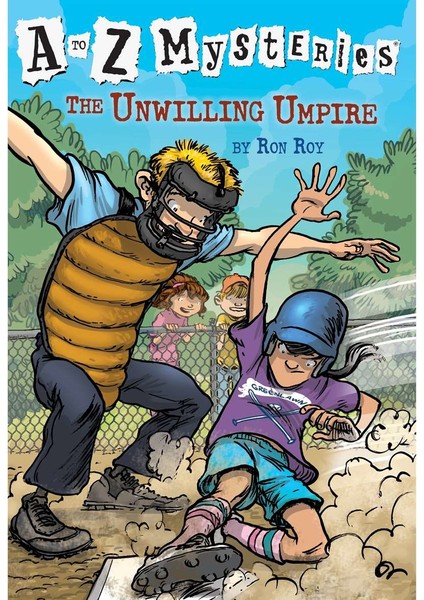 A to Z Mysteries: The Unwilling Umpire - Ron Roy