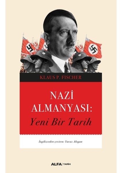 Nazi Almanyası - Klaus P. Fischer