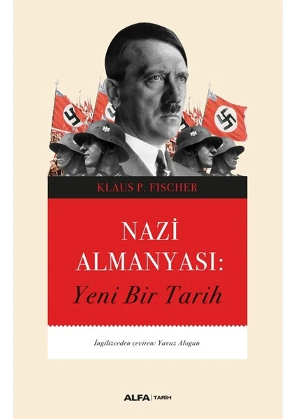 Nazi Almanyası - Klaus P. Fischer