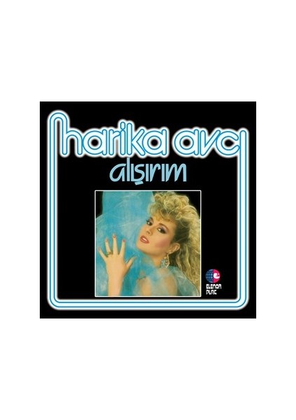 Harika Avcı - Alışırım (Renkli Plak) - Plak