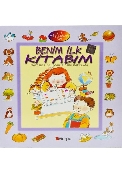 Benim İlk Kitabım - 2-3 Yaş