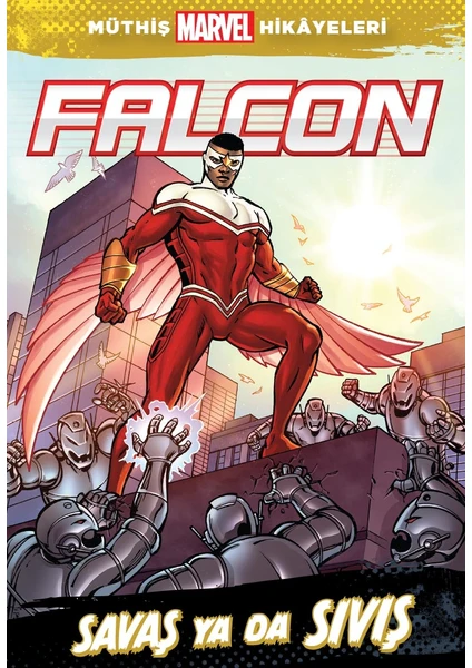 Marvel :Falcon Savaş Ya Da Sıvış -  Chris Wyatt