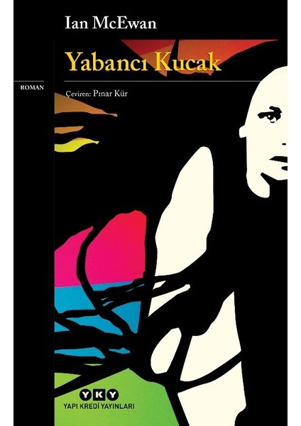 Yabancı Kucak - Ian Mcewan