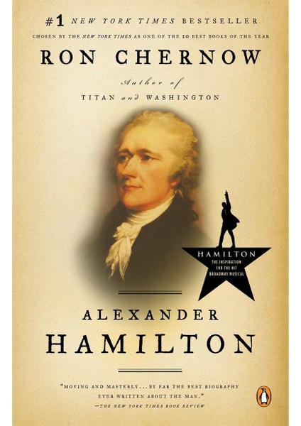 Alexander Hamilton -Ron Chernow