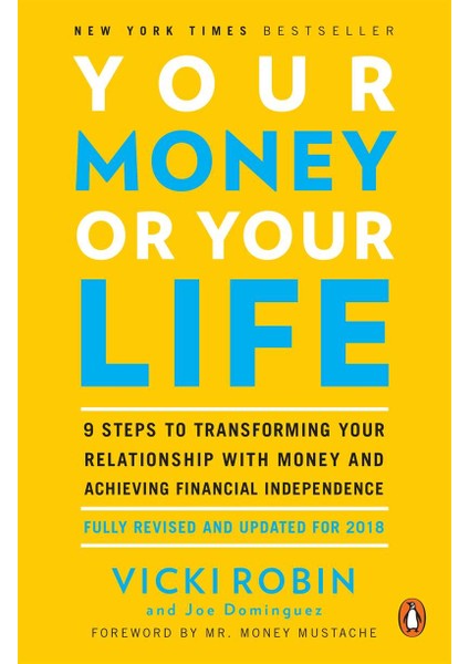 Your Money or Your Life -Vicki Robin