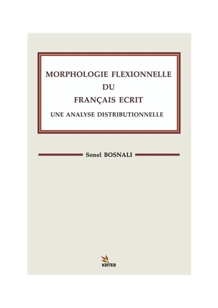 Morphologle Flexıonnelle Du Francaıs Ecrıt Une Analyse Dıstrıbuonelle - Sonel Bosnalı
