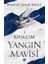 Kıvılcımyangın Mavisi Serisi 1 - Binnur Şafak Nigiz 1