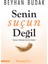 Senin Suçun Değil - Beyhan Budak 1