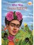 Who Was Frida Kahlo? - Sarah Fabiny 1