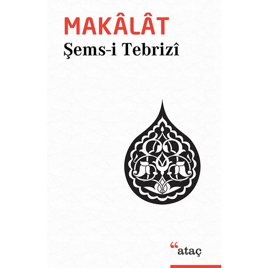 Makalat Şems-i Tebrizi - Şems-i Tebrizi