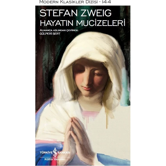 Hayatın Mucizeleri - Stefan Zweig