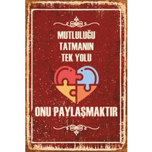 Hayat Poster Mutluluğu Paylaşmak Duvar Yazıları Retro Ahşap Poster