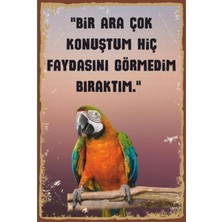 Hayat Poster Çok Konuşma Komik Sözler Retro Ahşap Poster