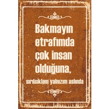 Hayat Poster Sırılsıklam Yalnızım Duvar Yazıları Retro Ahşap Poster