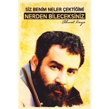 Hayat Poster Ahmet Kaya Siz Benim Neler Çektiğimi Retro Ahşap Poster