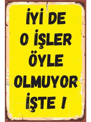 Hayat Poster Iyi De O Işler Öyle Olmuyor Duvar Yazıları Retro Ahşap Poster
