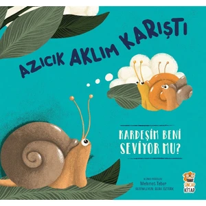Azıcık Aklım Karıştı - Kardeşim Beni Seviyor Mu? - Mehmet Teber