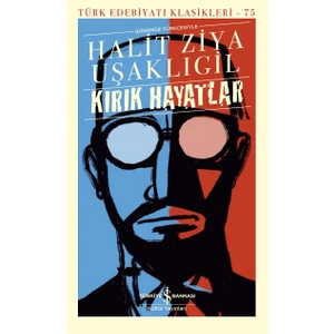 Kırık Hayatlar - Halit Ziya Uşaklıgil