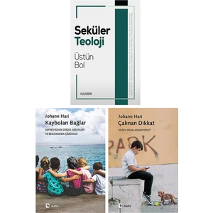 Seküler Teoloji / Kaybolan Bağlar / Çalınan Dikkat (3 Kitap Set)