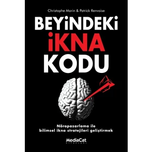 Beyindeki Ikna Kodu - Christophe Morin  - Patrick Renvoise