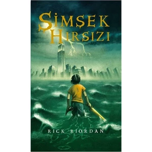 Percy Jackson - Şimşek Hırsızı 1 - Rick Riordan