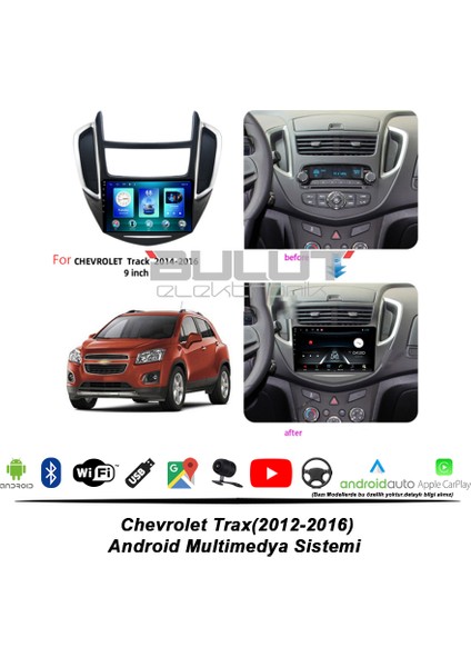Chevrolet X-Trax Android Multimedya Sistemi (2012-2016) Montaj Hizmeti fiyatları