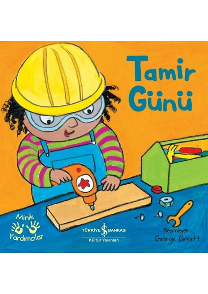 Tamir Günü – Minik Yardımcılar