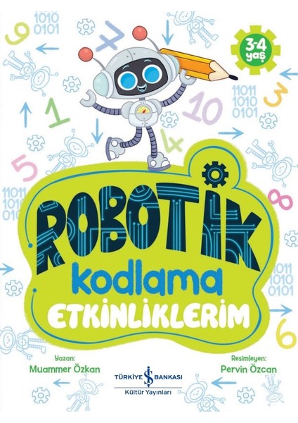 Robotik Kodlama Etkinliklerim 3-4 Yaş - Muammer Özkan