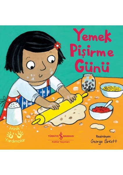 Yemek Pişirme Günü – Minik Yardımcılar