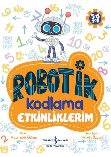 Robotik Kodlama Etkinliklerim 5-6 Yaş - Muammer Özkan