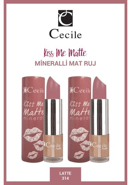 Cecile kiss Me Matte Mineral Mat Ruj Kalıcı-Nemlendirici Etki NO:314 X2