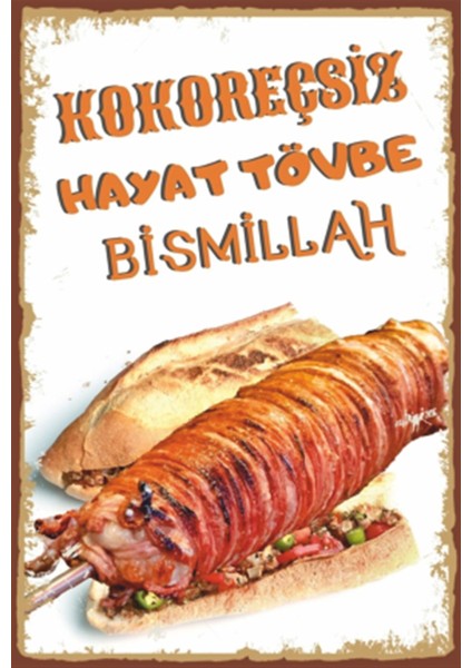 Kokoreçsiz Hayat Tovbe Bismillah Retro Ahşap Poster