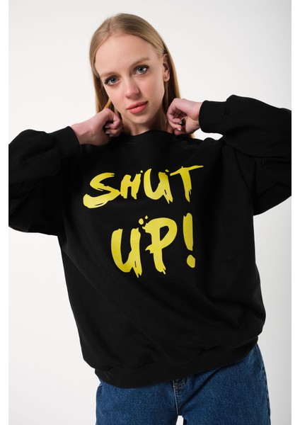 Kadın Oversize Shut Up Baskılı Sweatshirt fiyatları