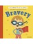 Big Words For Little People: Bravery 1