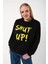 Kadın Oversize Shut Up Baskılı Sweatshirt 1